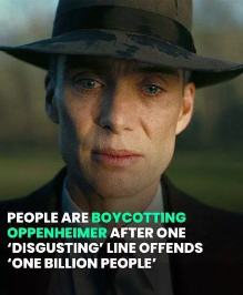 People are boycotting ‘Oppenheimer’ after ‘disgusting’ line offends ‘one billion people’