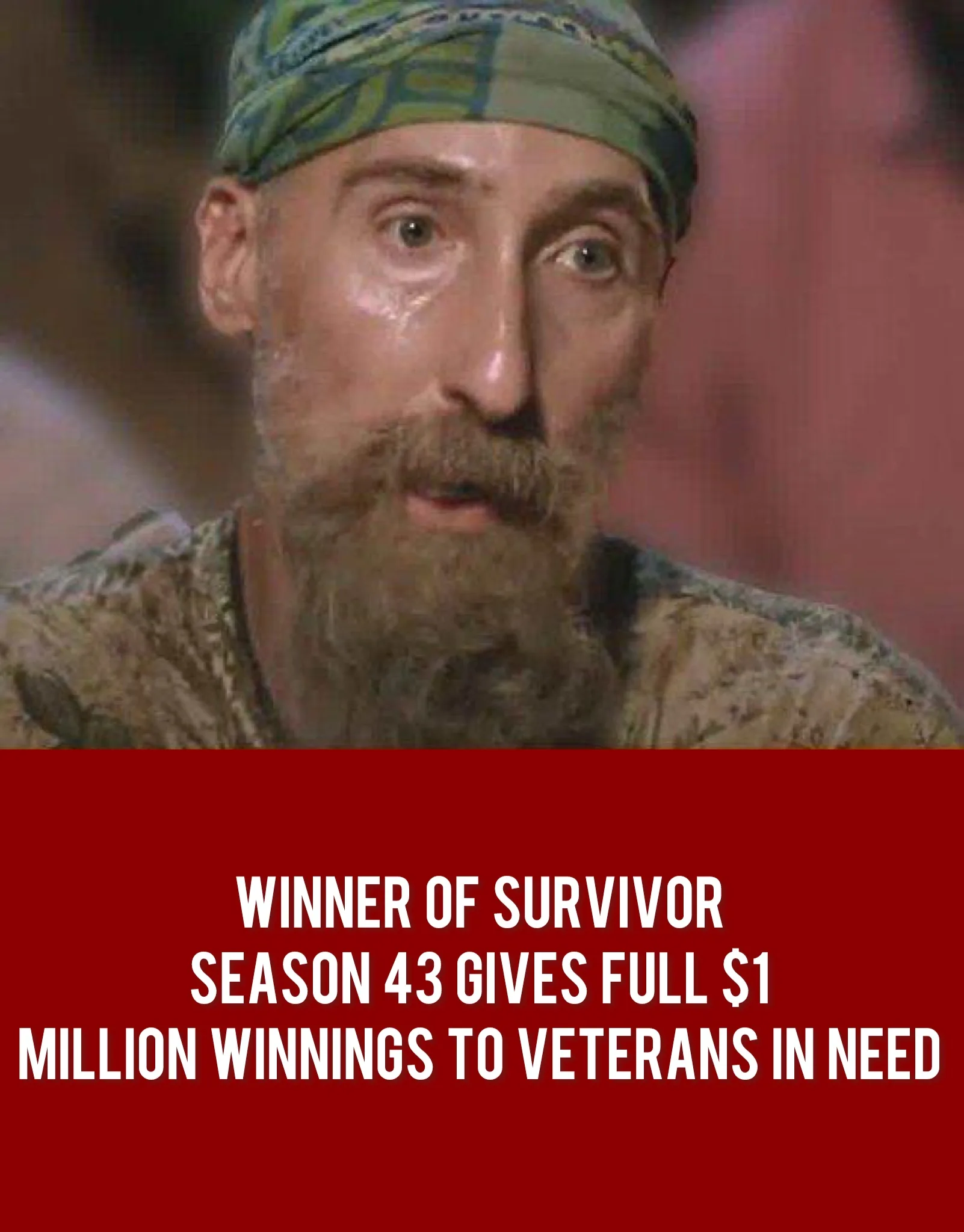 52-year-old “Survivor” winner promises to donate entire $1 million prize to veterans in need