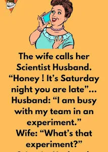 The Wife Calls Her Scientist Husband